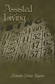 Assisted Living - 9781883523848 by Shelia Ortiz-Taylor, 9781883523848