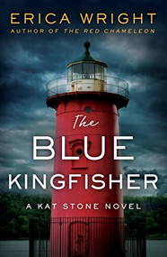 The Blue Kingfisher by Erica Wright, 9781947993266