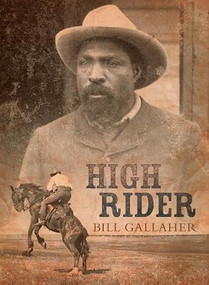 High Rider by Bill Gallaher, 9781771511148