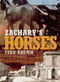 Zachary's Horses by Stan Krumm, 9781771510424