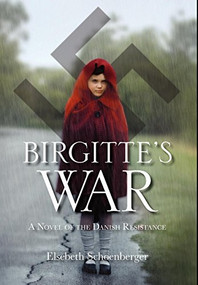 Birgitte's War by Elsebeth Schoenberger, 9780981742557
