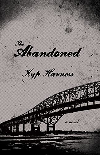 The Abandoned by Kyp Harness, 9780889713451