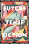 Future Tense Fiction (Stories of Tomorrow) by The Editors of Future Tense, Charlie Jane Anders, Madeline Ashby, Paolo Bacigalupi, Meg Elison, Lee Konstantinou, Carmen Maria Machado, Maureen F. McHugh, Annalee Newitz, Deji Bryce Olukotun, Mark Oshiro, Hannu Rajaniemi, Emily St. John Mandel, Mark Stasenko, Nnedi Okorafor, 9781944700959