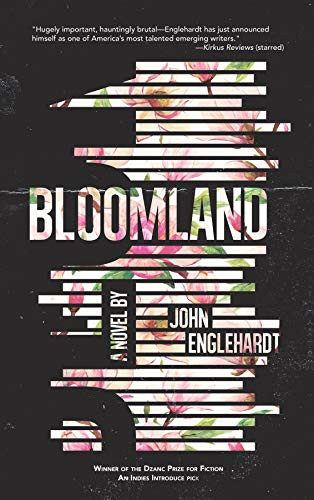 Bloomland by John Englehardt, 9781945814938