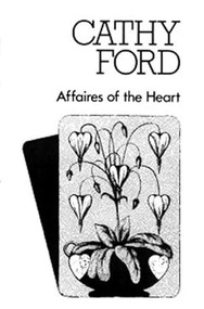 Affaires of the Heart by Cathy Ford, 9780920080528