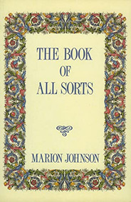 The Book of All Sorts by Marion Johnson, 9780889710634