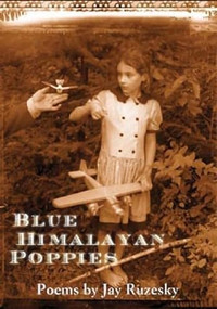 Blue Himalayan Poppies by Jay Ruzesky, 9780889711761