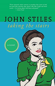 Taking the Stairs by John Stiles, 9780889712218