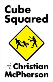 Cube Squared by Christian McPherson, 9780889712898
