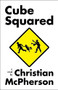 Cube Squared by Christian McPherson, 9780889712898