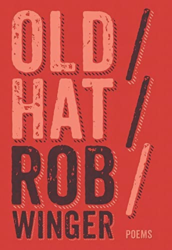 Old Hat - 9780889712966 by Rob Winger, 9780889712966