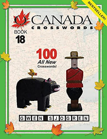 O Canada Crosswords Book 18 by Gwen Sjogren, 9780889713345