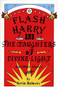 Flash Harry and the Daughters of Divine Light (and other stories) by Kevin Roberts, 9780920080115
