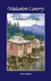 Malcolm Lowry: Vancouver Days by Sheryl Salloum, 9780920080429