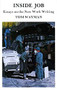 Inside Job (Essays on the New Work Writing) by Tom Wayman, 9780920080467