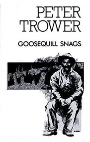 Goosequill Snags by Peter Trower, 9780920080580