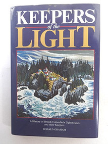 Keepers of the Light by Donald Graham, 9780920080658