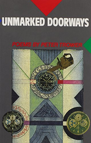 Unmarked Doorways by Peter Trower, 9781550170030