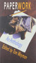 Paperwork (An Anthology) by Tom Wayman, 9781550170429