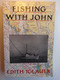 Fishing with John by Edith Iglauer, 9781550170481