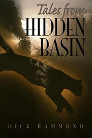 Tales from Hidden Basin by Dick Hammond, 9781550171365