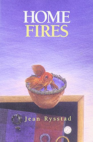 Home Fires by Jean Rysstad, 9781550171594