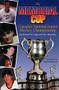 The Memorial Cup (Canada's National Junior Hockey Championship) by Richard Lapp, Alec Macaulay, Paul Henderson, 9781550171709