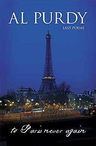 To Paris Never Again by Al Purdy, 9781550171730