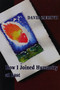 How I Joined Humanity at Last by David Zieroth, 9781550171822
