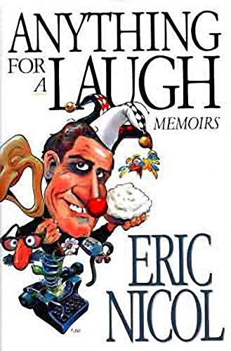 Anything for a Laugh (Memoirs) by Eric Nicol, 9781550171877