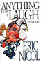 Anything for a Laugh (Memoirs) by Eric Nicol, 9781550171877