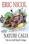 When Nature Calls (Life at a Gulf Island Cottage) by Eric Nicol, 9781550172102