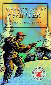 Starbuck Valley Winter by Roderick Haig-Brown, 9781550172478