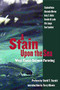 A Stain Upon the Sea (West Coast Salmon Farming) by Stephen Hume, Alexandra Morton, Betty Keller, Rosella M. Leslie, Otto Langer, Don Staniford, David Suzuki, Terry Glavin, 9781550173178