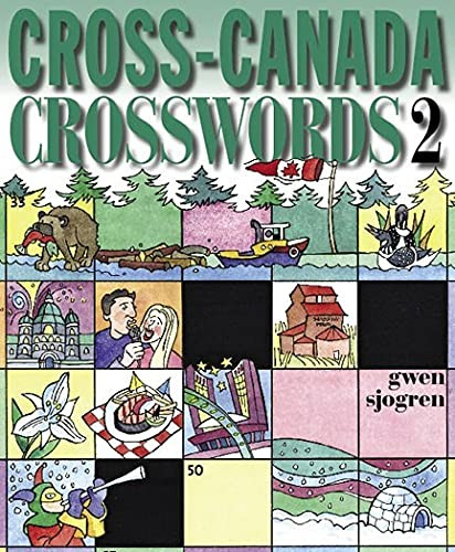 Cross-Canada Crosswords 2 by Gwen Sjogren, 9781550173765