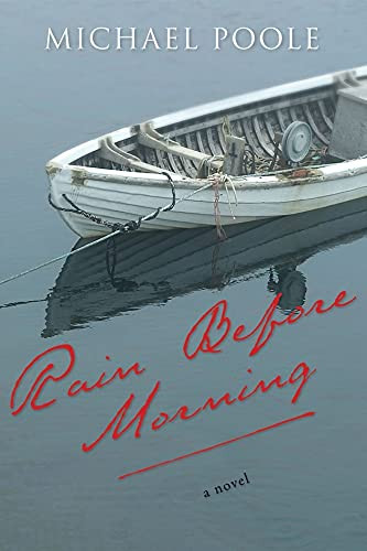 Rain Before Morning by Mike Poole, 9781550174120
