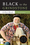 Black to the Grindstone by Arthur Black, 9781550174427