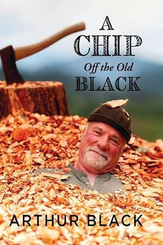 A Chip Off the Old Black by Arthur Black, 9781550175103