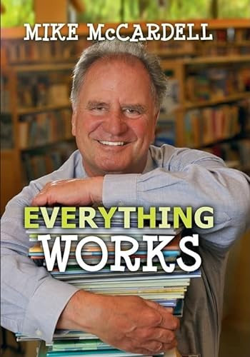 Everything Works by Mike McCardell, 9781550175127