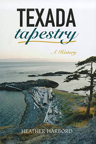 Texada Tapestry (A History) - 9781550175370 by Heather Harbord, 9781550175370