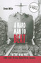 A Hard Man to Beat (The Story of Bill White: Labour Leader, Historian, Shipyard Worker, Raconteur) by Howard White, 9781550175516