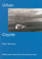 Urban Coyote New Territory by Michele Genest, Dianne Homan, Jenny Charchun, 9781896758091