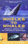 Whelks to Whales (Coastal Marine Life of the Pacific Northwest) by Rick M. Harbo, 9781550174915