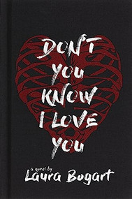 Don't You Know I Love You by Laura Bogart, 9781950539130