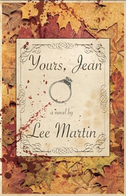 Yours, Jean by Lee Martin, 9781950539147