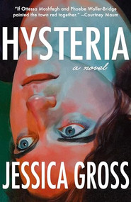 Hysteria - 9781951213121 by Jessica Gross, 9781951213121