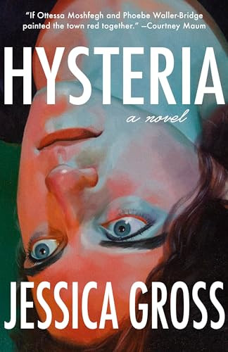 Hysteria - 9781951213121 by Jessica Gross, 9781951213121