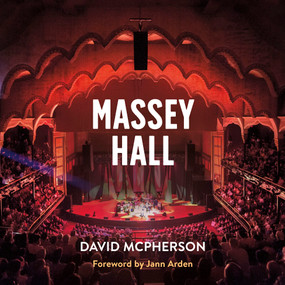 Massey Hall by David McPherson, Jann Arden, 9781459744998