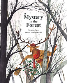 A Mystery in the Forest by Daniel Montero Galán, Susanna Isern, 9788416733927