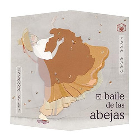 El baile de las abejas (The Dance of the Bees) (Spanish Edition) by Fran Nuño, Zuzanna Celej, 9788418302244